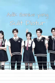 Adik Genius yang Sulit Diatur
