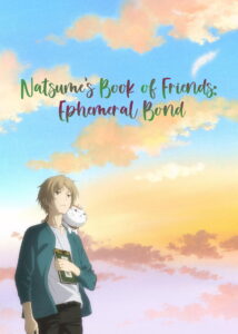 Natsume’s Book of Friends the Movie: Ephemeral Bond