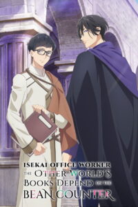 Isekai Office Worker: The Other World’s Books Depend on the Bean Counter