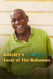 Ainsley’s Taste of the Bahamas