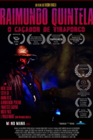 Raimundo Quintela: O Caçador de Vira-Porco