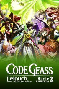 Code Geass: Lelouch of the Rebellion III – Glorification