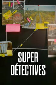 Super détectives !