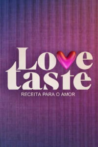 Love Taste – Receita Para o Amor